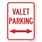 Signmission Valet Parking W/ Bidirectional Arrow Heavy-Gauge Alum Rust Proof Parking, 18" x 24", A-1824-22751 A-1824-22751 - alternate 1
